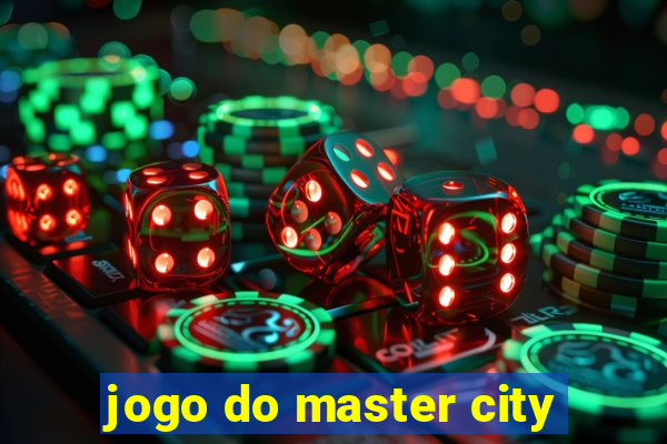 jogo do master city